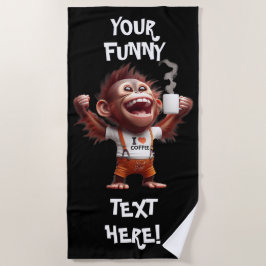 Ich mache Kaffee Strandtuch