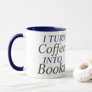 Ich mache Kaffee zu Bücher Tasse