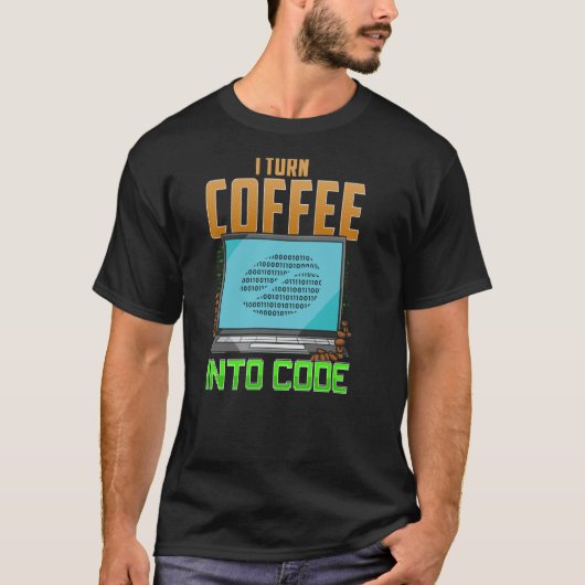 Ich mache Kaffee zu Code T-Shirt (Vorderseite)