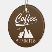 Ich mache Kaffee zu Gipfeln Keramikornament (Links)
