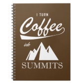 Ich mache Kaffee zu Gipfeln Notizblock (Vorderseite)