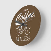 Ich mache Kaffee zu Meilen Runde Wanduhr (Winkel)
