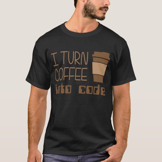 Ich mache Kaffee zu Programmierungscode T-Shirt (Vorderseite)