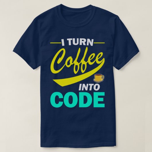 Ich mache Kaffee zum Code-Funny-Programmangebot T-Shirt (Design vorne)