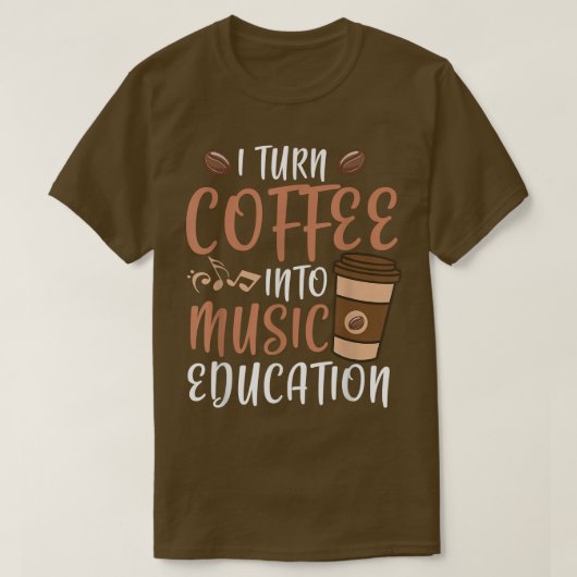 Ich mache Kaffee zum Musiklehrer der Bildung T-Shirt (Design vorne)