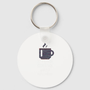 Ich mache Kaffee zum Programmieren Schlüsselanhänger