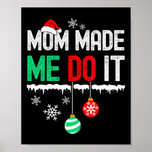 Ich mache kein passendes Weihnachten, Mama hat mic Poster