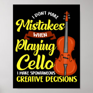 Ich mache keine Fehler beim Cellospielen Poster