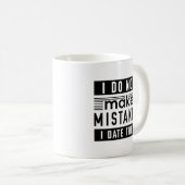 Ich mache keine Fehler Kaffeetasse (VorderseiteRechts)