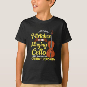 Ich mache keine Fehler, wenn ich Cello spiele T-Shirt