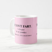 Ich mache keine Furz mit lustiger Banter-Tasse Kaffeetasse (Vorderseite Links)