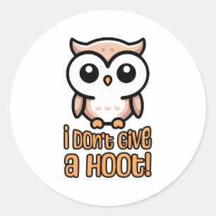 Ich mache keine Hoot! Niedliches Owl Puff Cartoon Runder Aufkleber