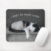 Ich mache keine Mausarbeit Mousepad (Mit Mouse)