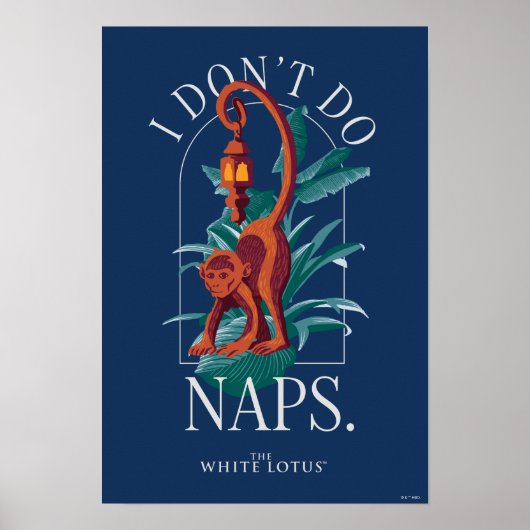 Ich mache keine Nickerchen Affe - Der weiße Lotus Poster (Vorne)