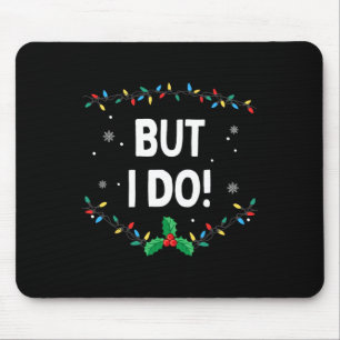Ich mache keine passenden Weihnachtsartikel, aber  Mousepad