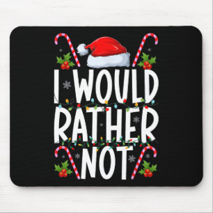 Ich mache keine passenden WeihnachtsOutfits, die i Mousepad