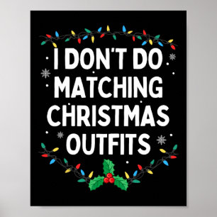 Ich mache keine passenden Weihnachtsoutfits Famili Poster