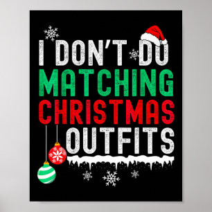 Ich mache keine passenden Weihnachtsoutfits Famili Poster