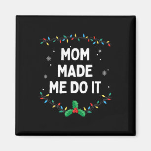 Ich mache keine passenden Weihnachtsoutfits, Mama Magnet