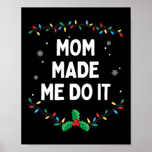Ich mache keine passenden Weihnachtsoutfits, Mom h Poster