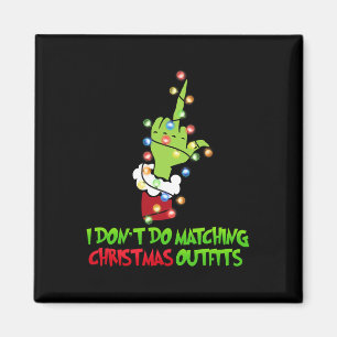 Ich mache keine passenden Weihnachtsoutfits Xmas F Magnet