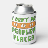 Ich mache keine Peopley Places Dosenkühler (Kanne Vorderseite)