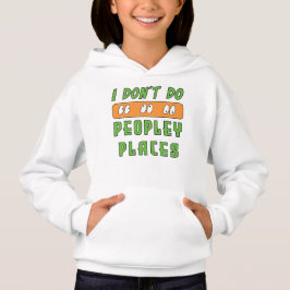Ich mache keine Peopley Places Hoodie
