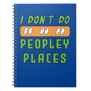 Ich mache keine Peopley Places Notizblock