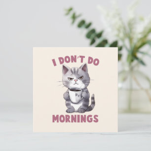 Ich mache keinen Morgen - Graue Katze mit Kaffee