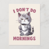 Ich mache keinen Morgen - Graue Katze mit Kaffee Postkarte (Vorderseite)
