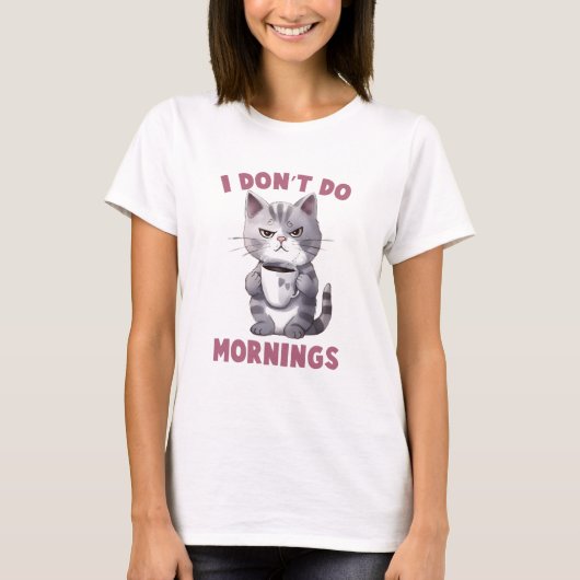 Ich mache keinen Morgen - Graue Katze mit Kaffee T-Shirt (Vorderseite)