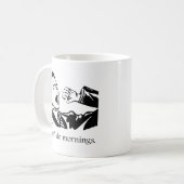 Ich mache keinen Morgen Kaffeetasse (Vorderseite Links)