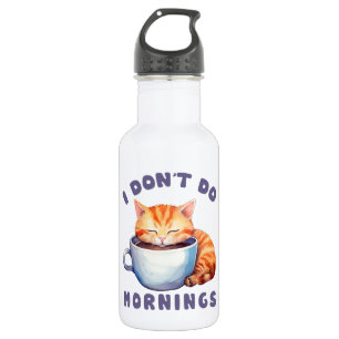 Ich mache keinen Morgen - Niedliche Orangenkatze m Edelstahlflasche