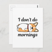 Ich mache keinen Morgen Postkarte (Vorne/Hinten)