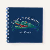 Ich mache keinen Nickerchen-Alligator - Der weiße Notizblock (Vorderseite)