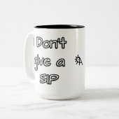 Ich mache keinen Schluck Zweifarbige Tasse (Vorderseite Links)