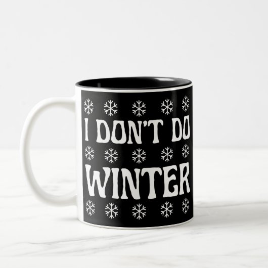 Ich mache keinen Winterspass Zweifarbige Tasse (Links)