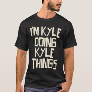 Ich mache Kyle Sachen T-Shirt