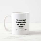 Ich mache Liebe nichts in der Welt - Shakespeare Z Kaffeetasse (Links)