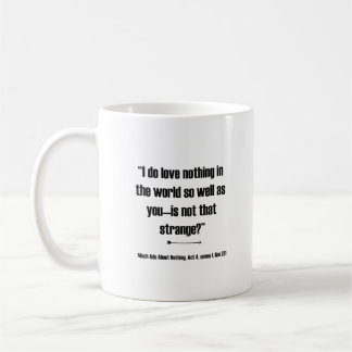 Ich mache Liebe nichts in der Welt - Shakespeare Z Kaffeetasse
