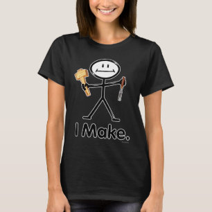 Ich mache Maker Holzarbeiter BusyBodies Stockfigur T-Shirt
