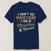 Ich mache Marathons, die ich mache T-Shirt (Design vorne)