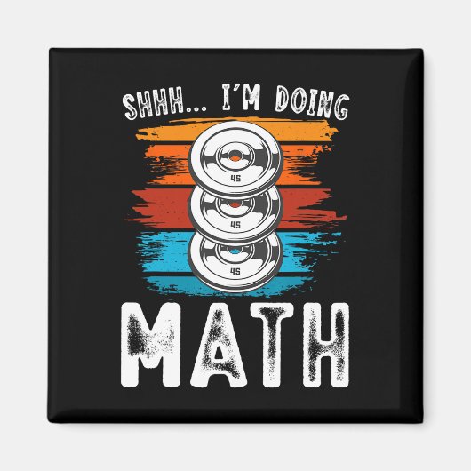 Ich mache Mathe-Fitness-Weightasking-Workout Magnet (Vorne)