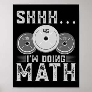 Ich mache Mathe-Fitness-Weightasking-Workout Poster