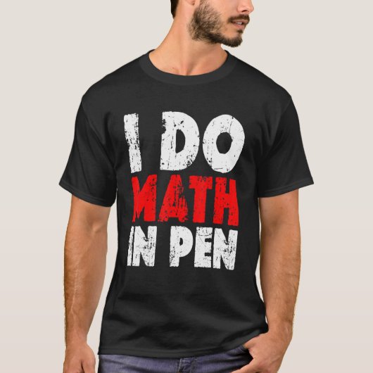 Ich mache Mathe in Pen T-Shirt (Vorderseite)