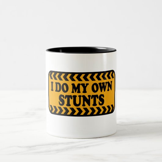 Ich mache mein eigenes Stunts Dark T-Shirt Adult a Zweifarbige Tasse (Mittel)
