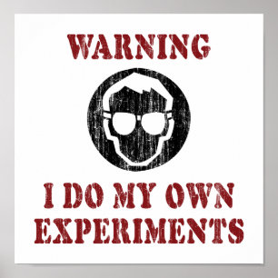Ich mache meine eigenen Experimente - Cool Scienti Poster