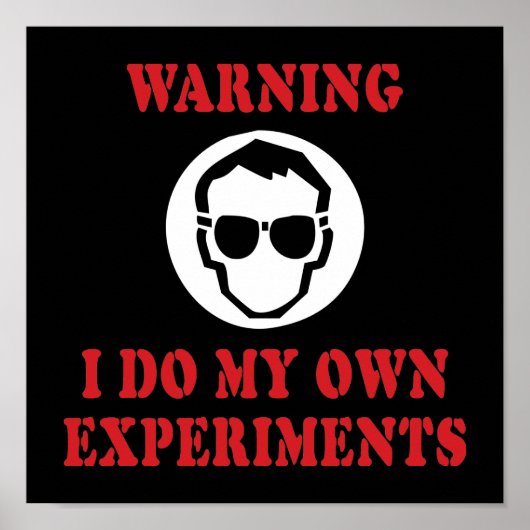 Ich mache meine eigenen Experimente - Erfinder von Poster (Vorne)