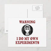 Ich mache meine eigenen Experimente - Funny Scient Postkarte (Vorne/Hinten)