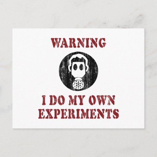 Ich mache meine eigenen Experimente - Funny Scient Postkarte (Vorderseite)